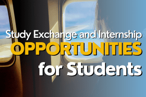 Study Exchange and Internship Opportunities for Students